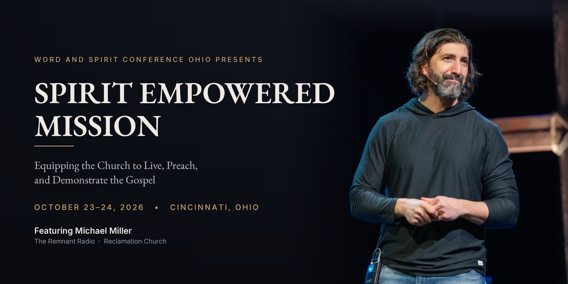 Spirit Empowered Mission — Word and Spirit Conference, October 23–24, 2026, Cincinnati, Ohio, featuring Michael Miller